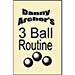 3 Ball Routine by Danny Archer - Trick