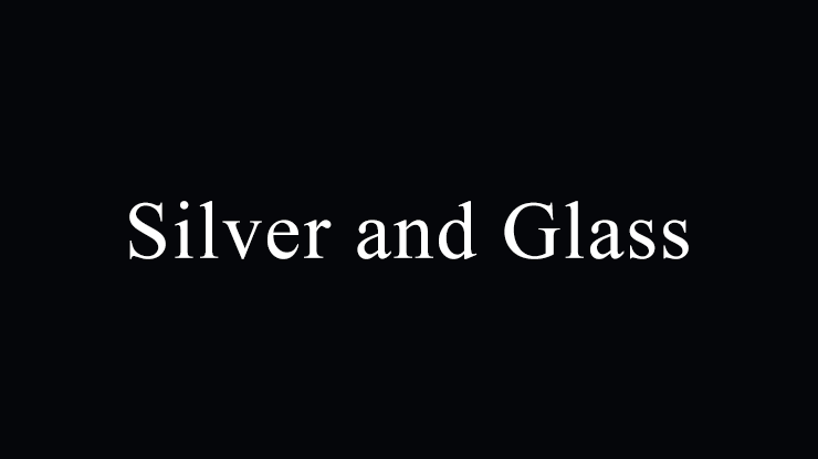 Silver and Glass by Justin Miller video DOWNLOAD