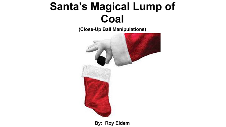 Santa`s Magical Lump of Coal by Roy W. Eidem eBook