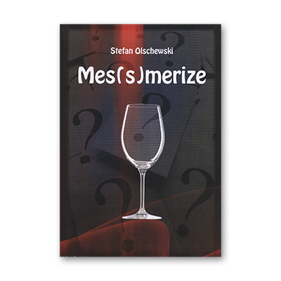 Messmerize by Stefan Olschewski