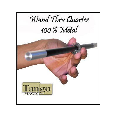 Wand Thru Quarter (includes gimmicked coin) by Tango