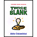 Twice Blank by Wild-Colombini - Trick