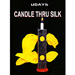 Candle through silk by Uday - Trick