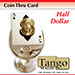 *Coin Thru Card Half Dollar (D0016) Tango