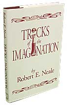 Tricks of the Imagination by Robert E. Neale - Book