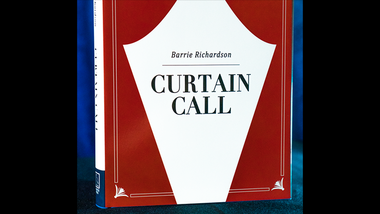 Curtain Call -  Barrie Richardson - Libro de Magia