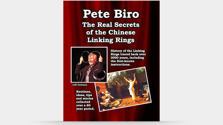 The Real Secrets of the Chinese Linking rings - Pete Biro  Book