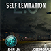 SELF LEVITATION 2.0 BY SHIN LIM, JOSE MORALES & PAUL HARRIS VIDEO DOWNLOAD