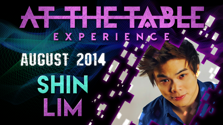 At the Table Live Lecture - Shin Lim 8/20/2014 - VIDEO DESCARGA