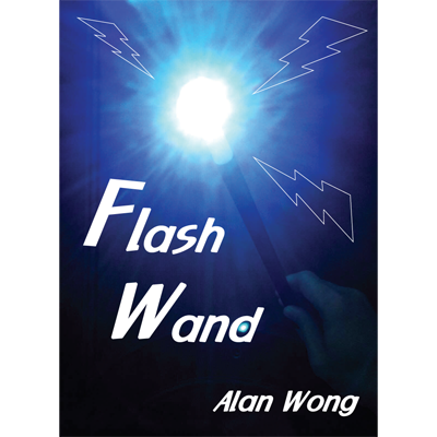 Flash Wand - Alan Wong