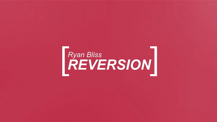 Reversion - Ryan Bliss - video DESCARGA