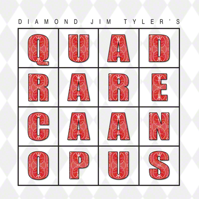 Quadrare Caan Opus - Diamond Jim Tyler