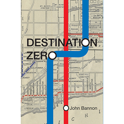 Destination Zero - John Bannon  Book