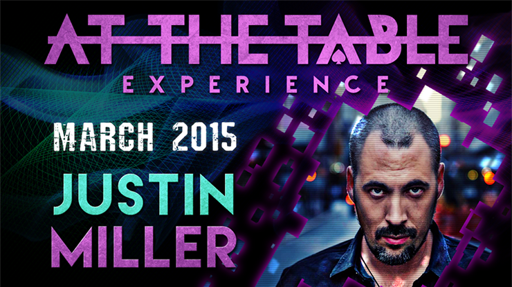 At the Table Live Lecture - Justin Miller 3/18/2015 - VIDEO DESCARGA