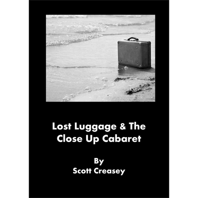 Lost Luggage and the Close up Cabaret - Scott Creasey - - eBook