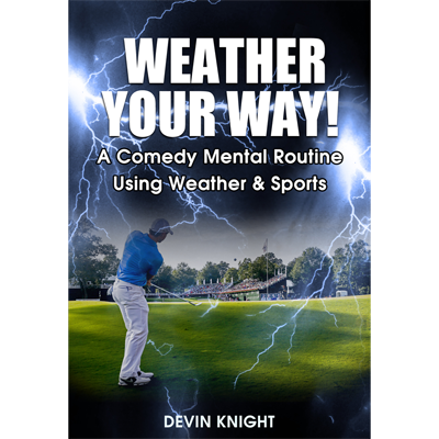 Weather Your Way - Devin Knight - Video DOWNLOAD