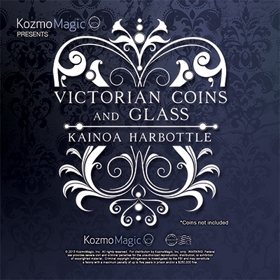 Victorian Coins & Glass (DVD & Gimmick) - Kainoa Harbottle & Kozmomagic - DVD