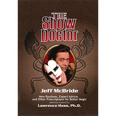 The Show Doctor [Paper Back] - Jeff McBride - Libro de Magia