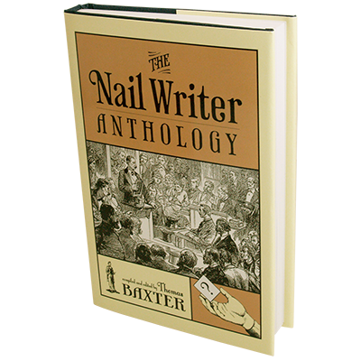 The Nail Writer Anthology (Revised) - Thomas Baxter - Libro de Magia