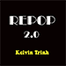 REPOP 2.0 BY KELVIN TRINH VIDEO DOWNLOAD