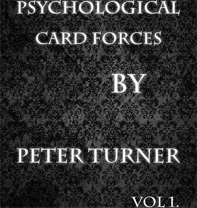 Psychological Playing Card Forces (Vol 1) - Peter Turner - eBook