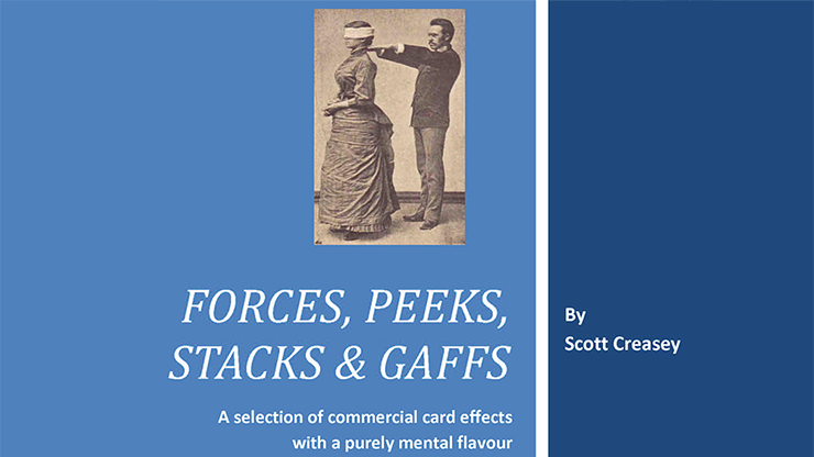 Forces, Peeks, Stacks & Gaffs Ebook - Mentalism with Cards - Scott Creasey