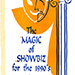 The Magic of Showbiz for the Digital Age - (Marketing, Advertising, Publicity & Promotional Secrets for Entertainers) BY Jonathan Royle Mixed Media DOWNLOAD