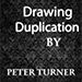 DRAWING DUPLICATIONS (VOL 5) BY PETER TURNER EBOOK DOWNLOAD DRAWING DUPLICATIONS (VOL 5) BY PETER TURNER EBOOK DOWNLOAD