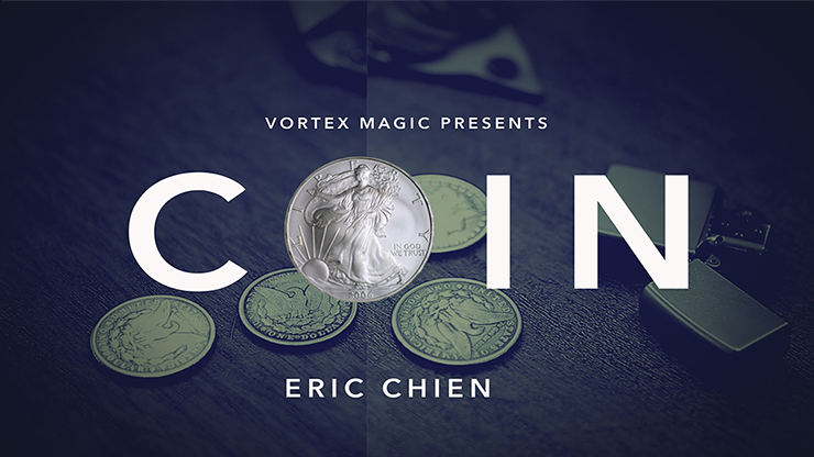 Vortex Magic Presents COIN - Eric Chien