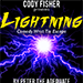 Lightning - Peter the Adequate presented - Cody Fisher