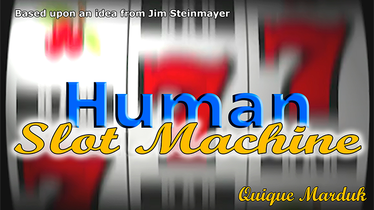 Human Slot Machine - Quique Marduk