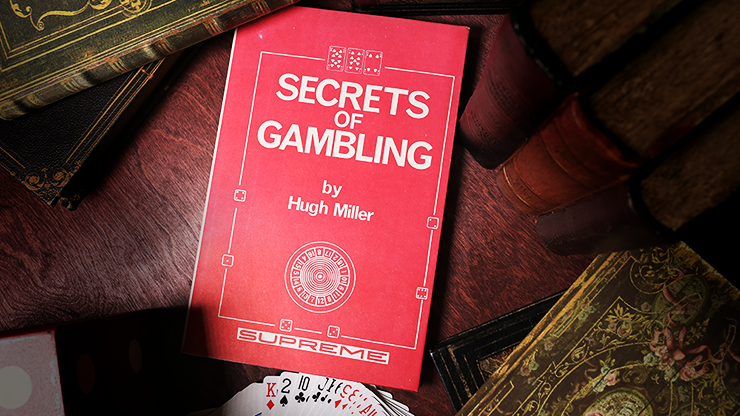 Secrets of Gambling (Limited/Out of Print) - Hugh Miller - Libro de Magia