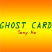 GHOST CARD BY TONY HO AND KELVIN TRINH PRESENTS VIDEO DOWNLOAD GHOST CARD BY TONY HO AND KELVIN TRINH PRESENTS VIDEO DOWNLOAD