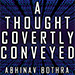 A THOUGHT COVERTLY CONVEYED BY ABHINAV BOTHRA EBOOK DOWNLOAD
