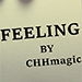 FEELING BY CHH MAGIC VIDEO DOWNLOAD FEELING BY CHH MAGIC VIDEO DOWNLOAD