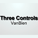 THREE CONTROLS BY VANBIEN VIDEO DOWNLOAD