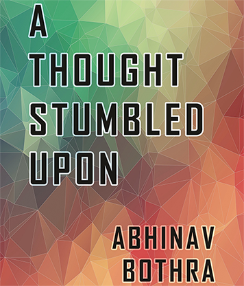 A Thought Stumbled Upon - Abhinav Bothra Mixed - Archivo de Descarga