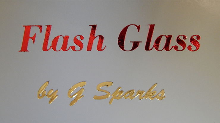 FLASH GLASS by G Sparks - Trick MagicWorld Magic Shop