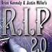 R.I.P. 2.0 BY BRIAN KENNEDY AND JUSTIN MILLER VIDEO DOWNLOAD