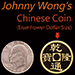 Johnny Wong's Chinese Coin (Eisenhower Dollar Size) - Johnny Wong