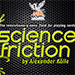 Science Friction - Alexander K