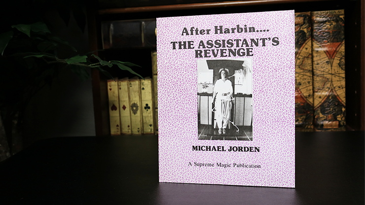 After Harbin.... The Assistant's Revenge - Michael Jorden