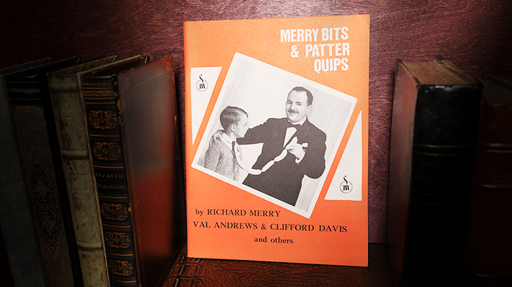 Merry Bits & Patter Quips - Richard Merry