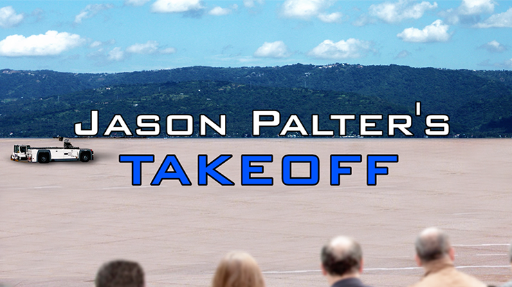 TAKEOFF by Jason Palter - Trick MagicWorld Magic Shop