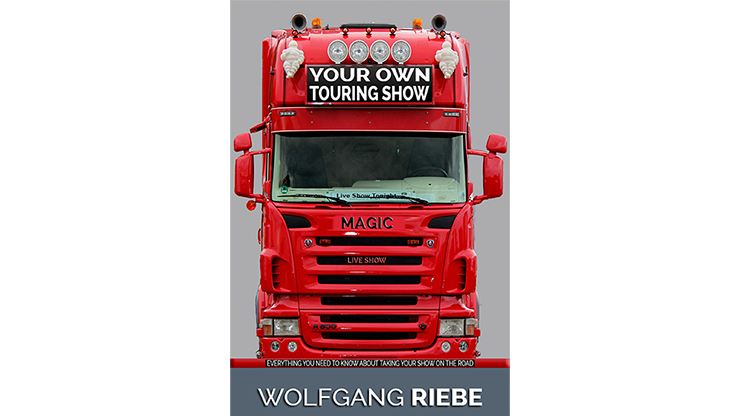 Your Own Touring Show - Wolfgang Riebe - eBook