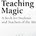 Teaching Magic: A Book for Students & Teachers of the Art - Eugene Burger - Libro de Magia