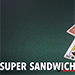 SUPER SANDWICH BY ALESSANDRO CRISCIONE VIDEO DOWNLOAD