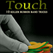 MAGIC SOUL PRESENTS TOUCH BY HANSON CHIEN VIDEO DOWNLOAD MAGIC SOUL PRESENTS TOUCH BY HANSON CHIEN VIDEO DOWNLOAD