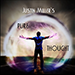 PURE THOUGHT BY JUSTIN MILLER VIDEO DOWNLOAD
