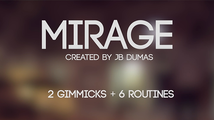 Mirage (Gimmicks & Instrucciones Online) - JB Dumas & David Stone